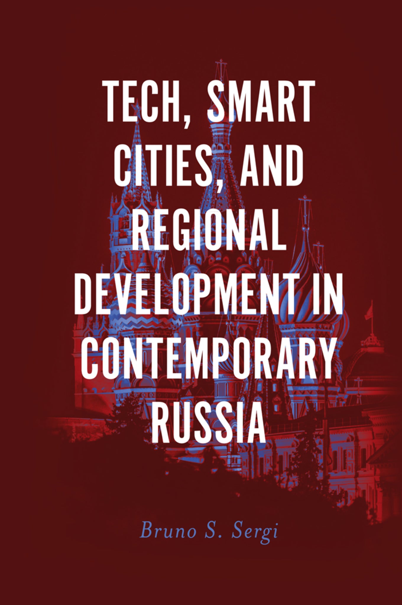 Cover image for Tech, Smart Cities, and Regional Development in Contemporary Russia ISBN 9781789738827