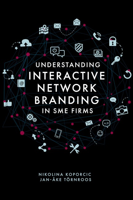 Book cover image for Understanding Interactive Network Branding in SME Firms ISBN: 9781789739787