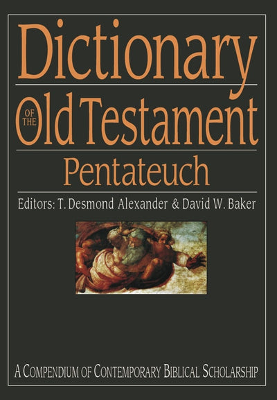 Cover image for Dictionary of the Old Testament: Pentateuch, isbn: 9781789740288
