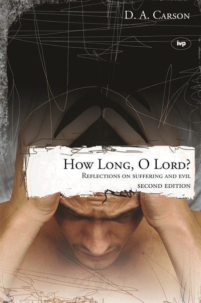Cover image for How long, O Lord? (2nd edition), isbn: 9781789740318