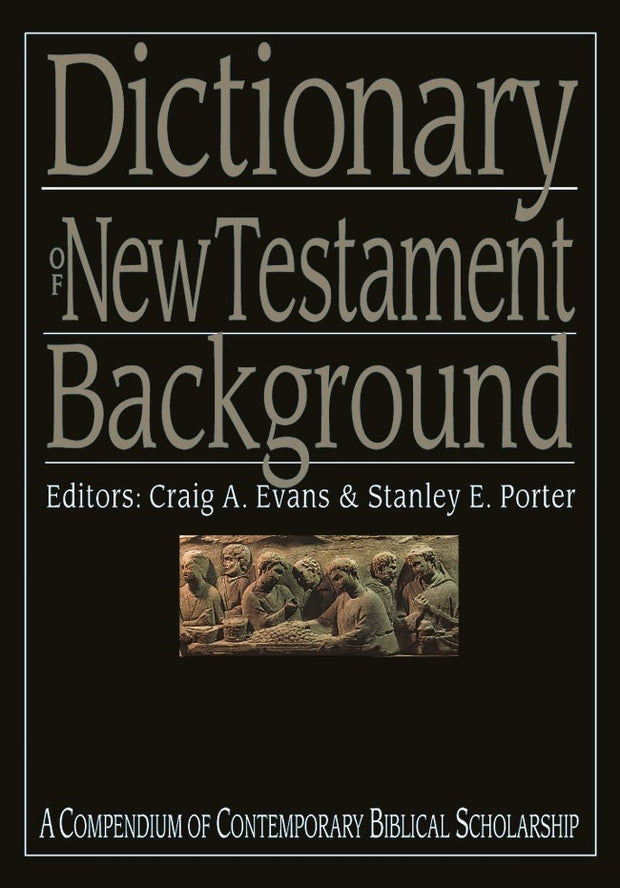 Cover image for Dictionary of New Testament Background, isbn: 9781789740479