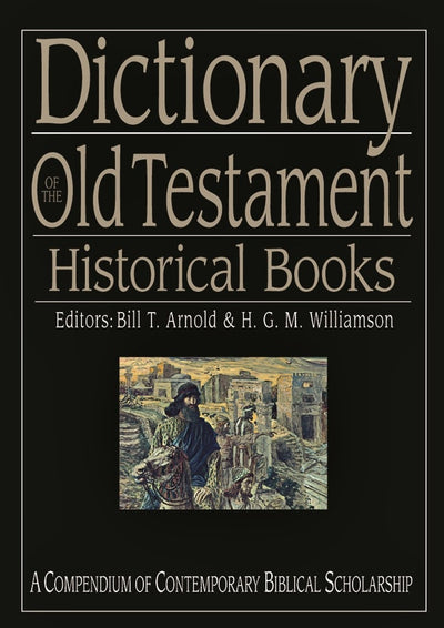 Cover image for Dictionary of the Old Testament: Historical books, isbn: 9781789740486