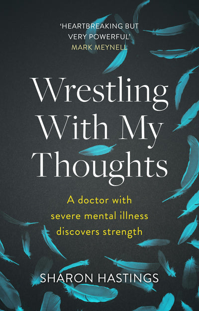 Cover image for Wrestling With My Thoughts, isbn: 9781789740882