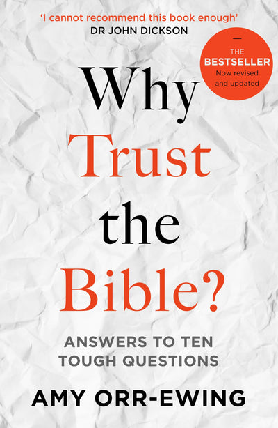 Cover image for Why Trust the Bible? (Revised and updated), isbn: 9781789741650