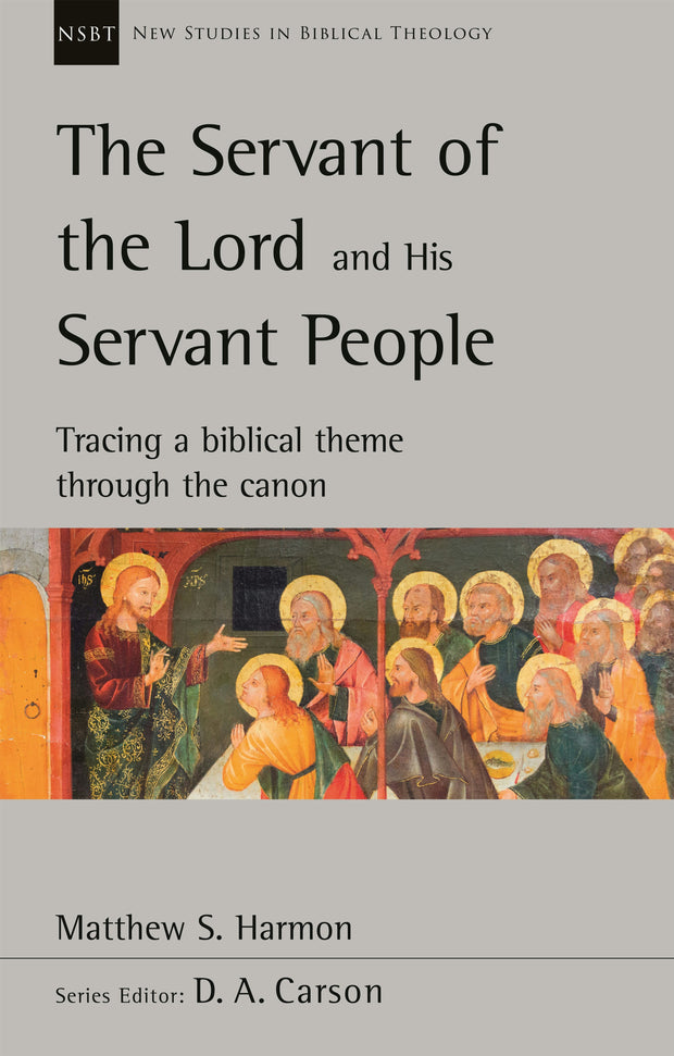 Cover image for The Servant of the Lord and His Servant People, isbn: 9781789742114