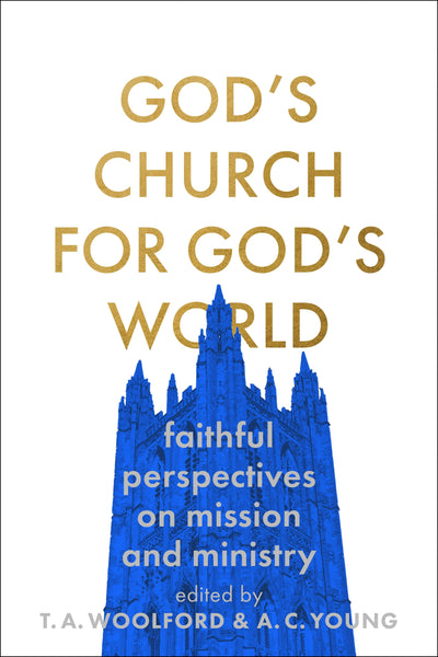 Cover image for God's Church for God's World, isbn: 9781789742206