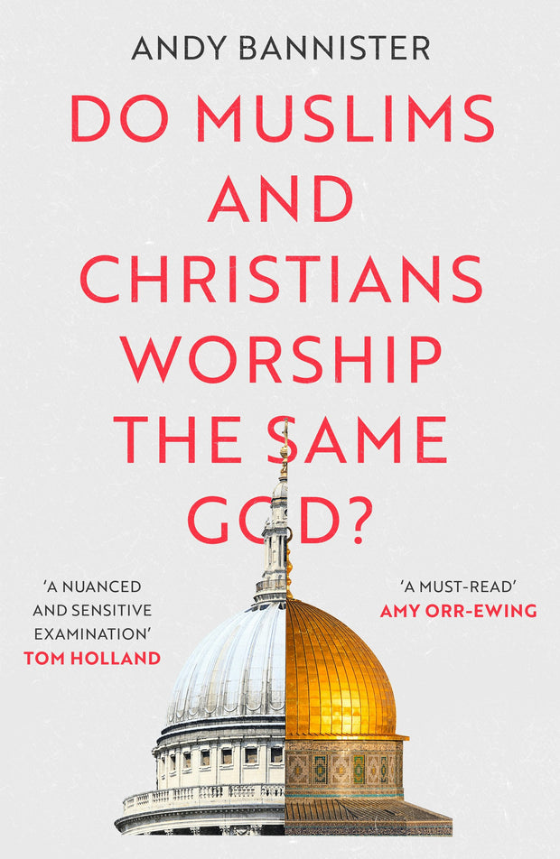 Cover image for Do Muslims and Christians Worship the Same God?, isbn: 9781789742305