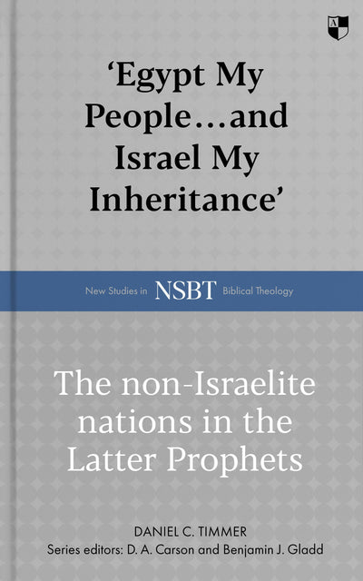 Cover image for 'Egypt My People ... and Israel My Inheritance', isbn: 9781789742756