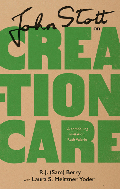 Cover image for John Stott on Creation Care, isbn: 9781789743647