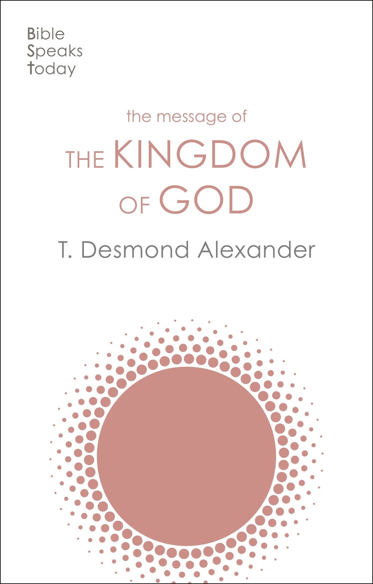 Cover image for The Message of the Kingdom of God ISBN 9781789743821