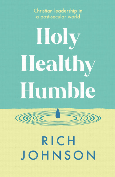 Cover image for Holy, Healthy, Humble, isbn: 9781789745320
