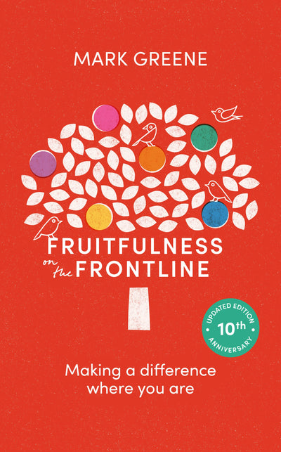 Cover image for Fruitfulness on the Frontline (10th Anniversary Updated edition), isbn: 9781789745634