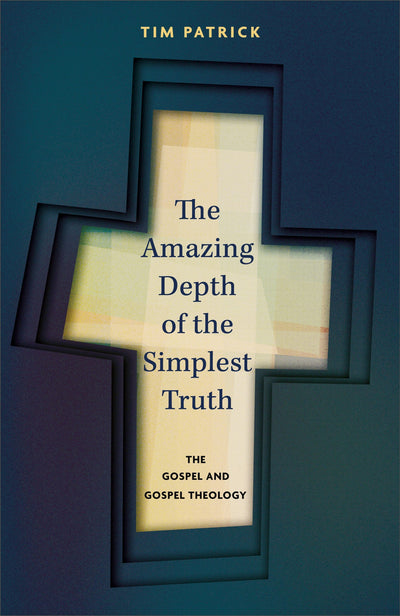 Cover image for The Amazing Depth of the Simplest Truth, isbn: 9781789745870
