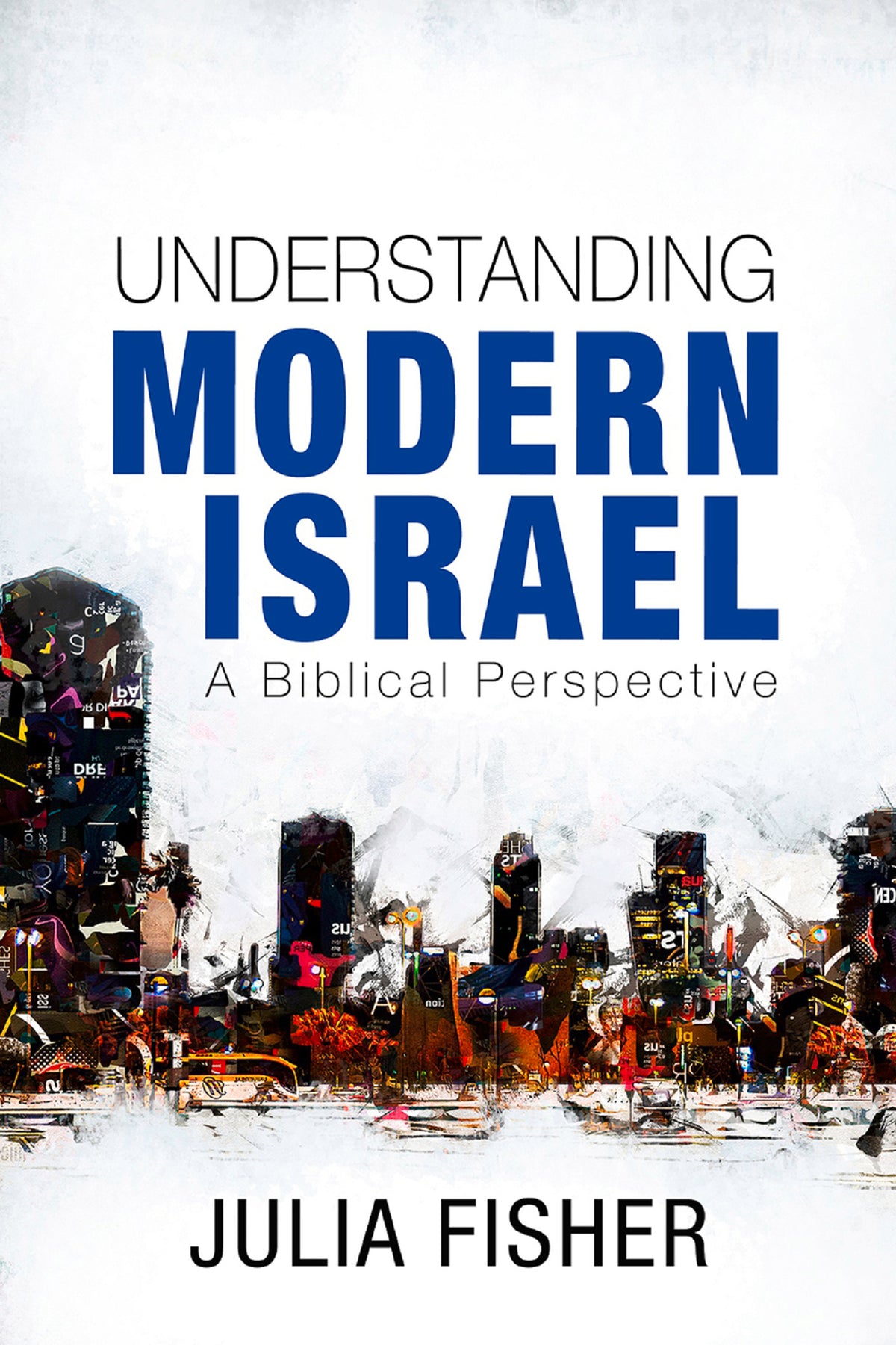 Cover image for Understanding Modern Israel ISBN 9781800300149
