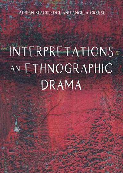 Interpretations – An Ethnographic Drama