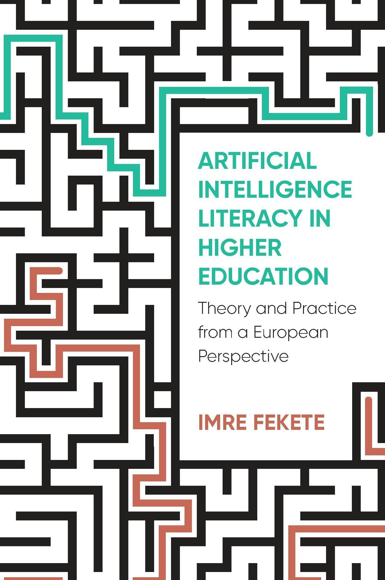 Book cover image for Artificial Intelligence Literacy in Higher Education ISBN: 9781800411128