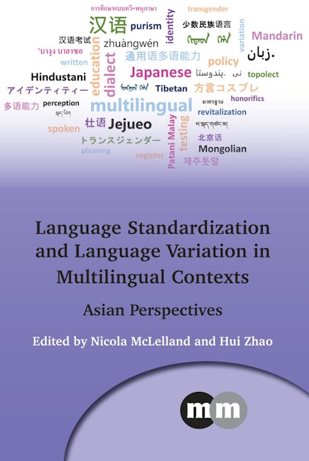 Book cover image for Language Standardization and Language Variation in Multilingual Contexts ISBN: 9781800411555