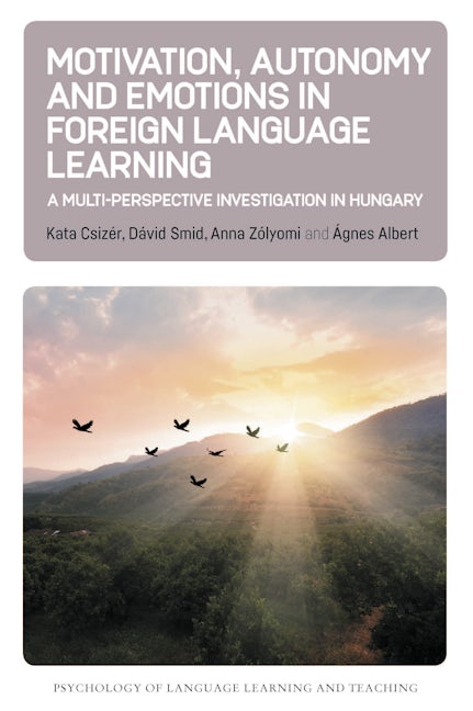 Book cover image for Motivation, Autonomy and Emotions in Foreign Language Learning ISBN: 9781800412750