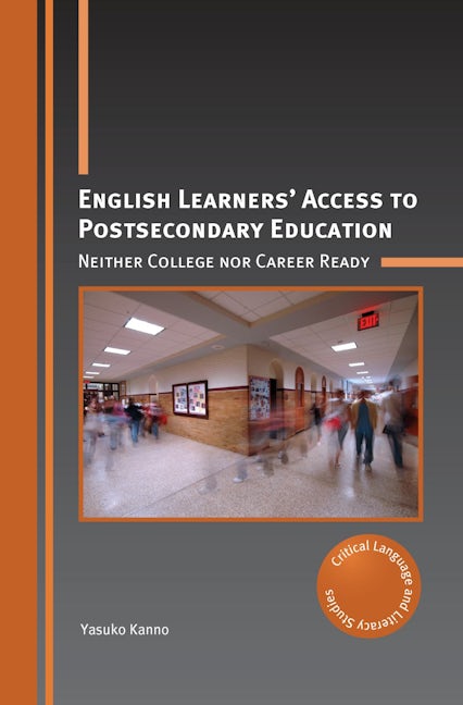 Book cover image for English Learners’ Access to Postsecondary Education ISBN: 9781800413733