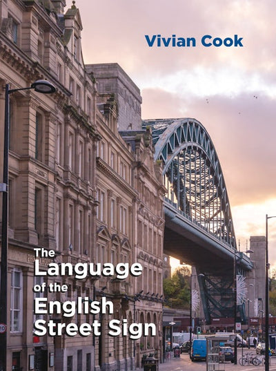 The Language of the English Street Sign