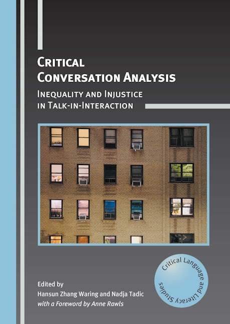 Book cover image for Critical Conversation Analysis ISBN: 9781800415393