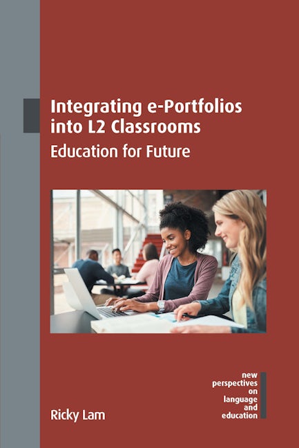 Book cover image for Integrating e-Portfolios into L2 Classrooms ISBN: 9781800415805