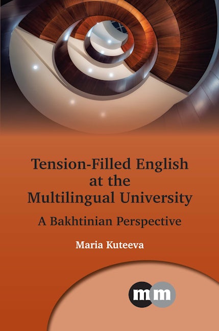 Tension-Filled English at the Multilingual University