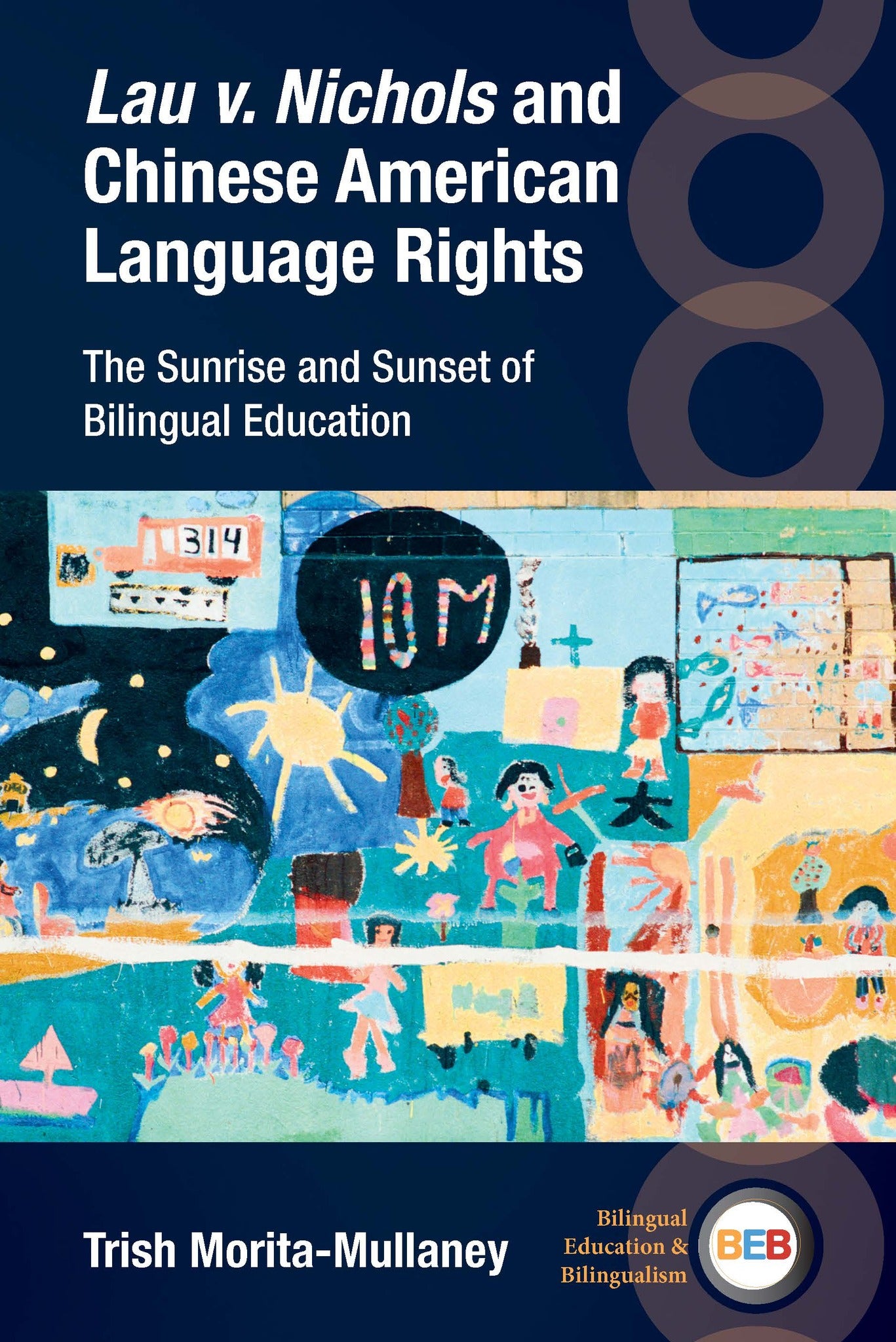 Cover image for Lau v. Nichols and Chinese American Language Rights ISBN 9781800417069
