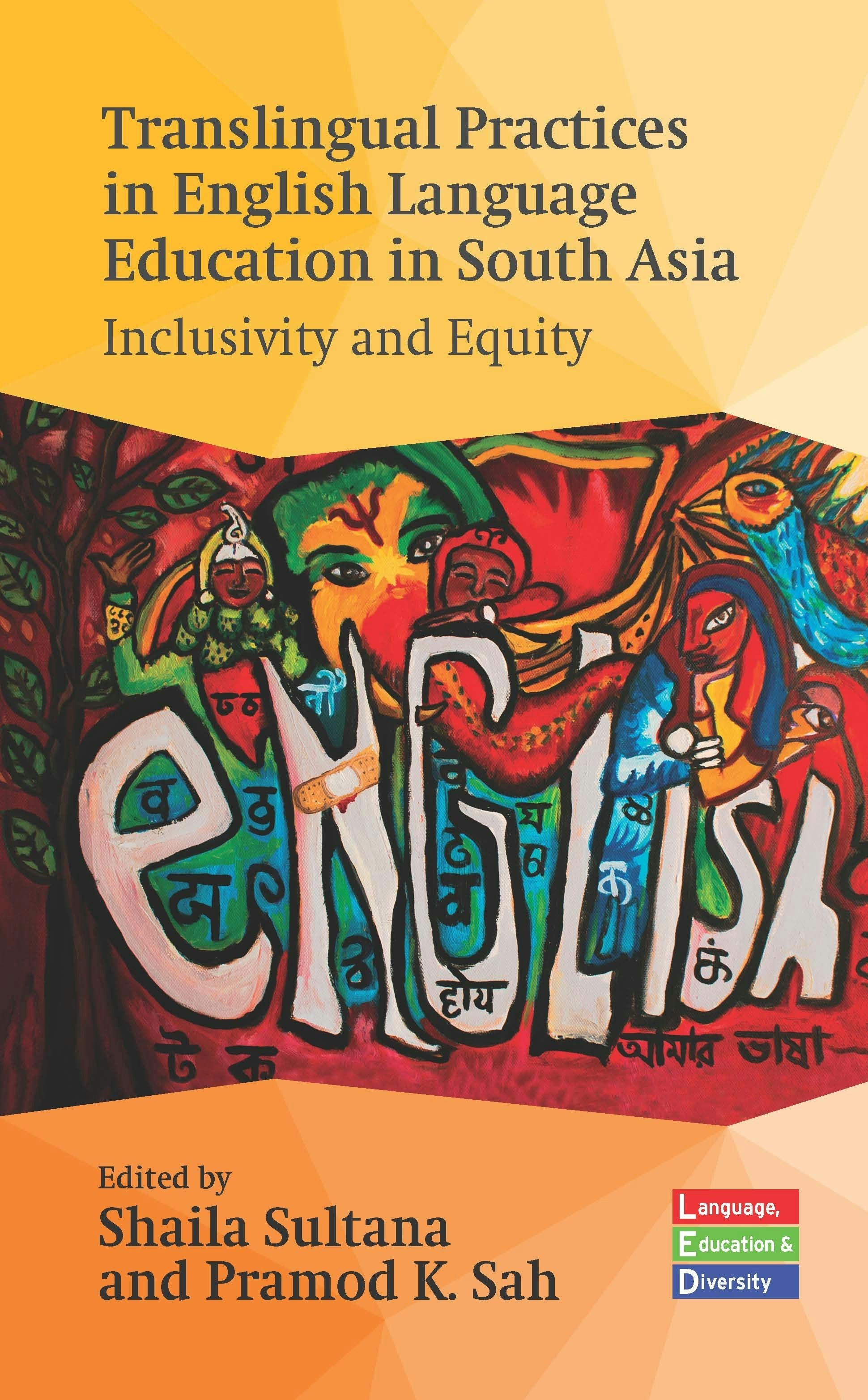 Book cover image for Translingual Practices in English Language Education in South Asia ISBN: 9781800418455