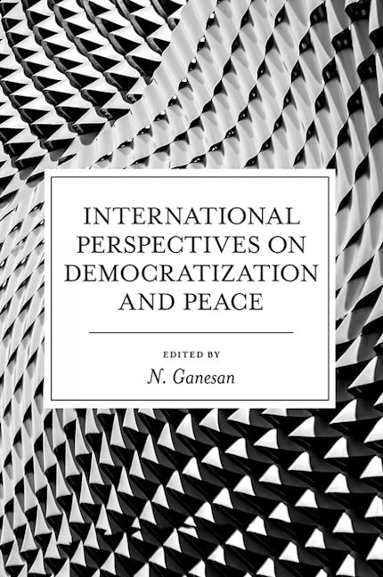 Book cover image for International Perspectives on Democratization and Peace ISBN: 9781800430686
