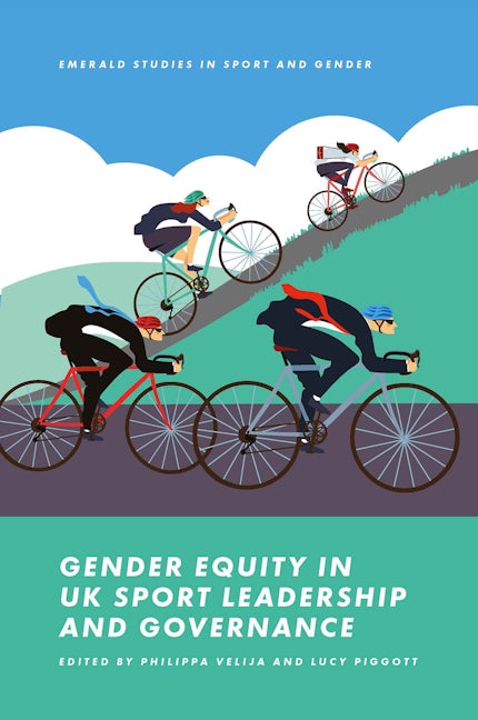 Book cover image for Gender Equity in UK Sport Leadership and Governance ISBN: 9781800432079