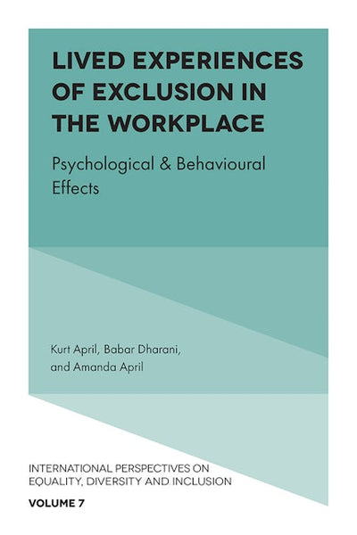 Lived Experiences of Exclusion in the Workplace