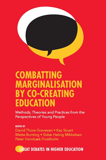 Book cover image for Combatting Marginalisation by Co-Creating Education ISBN: 9781800434516