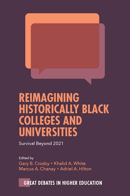 Book cover image for Reimagining Historically Black Colleges and Universities ISBN: 9781800436657