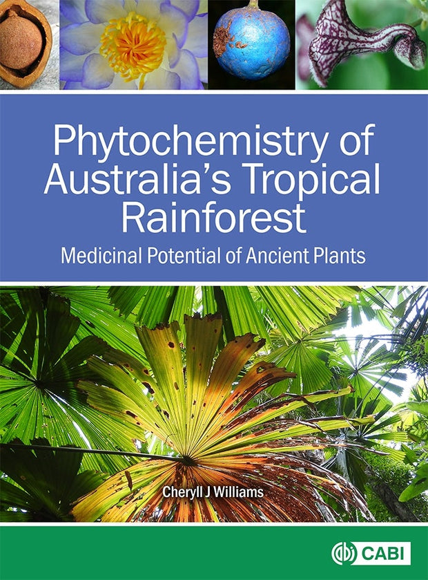 Cover image for Phytochemistry of Australia's Tropical Rainforest, isbn: 9781800620247