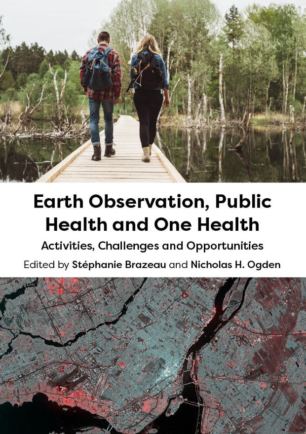 Cover image for Earth Observation, Public Health and One Health, isbn: 9781800621183