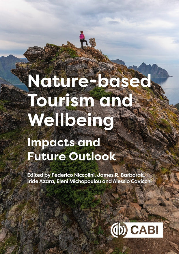 Cover image for Nature-based Tourism and Wellbeing, isbn: 9781800621398
