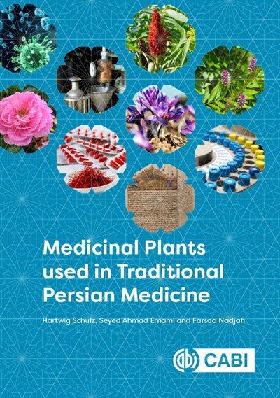 Cover image for Medicinal Plants used in Traditional Persian Medicine, isbn: 9781800621657