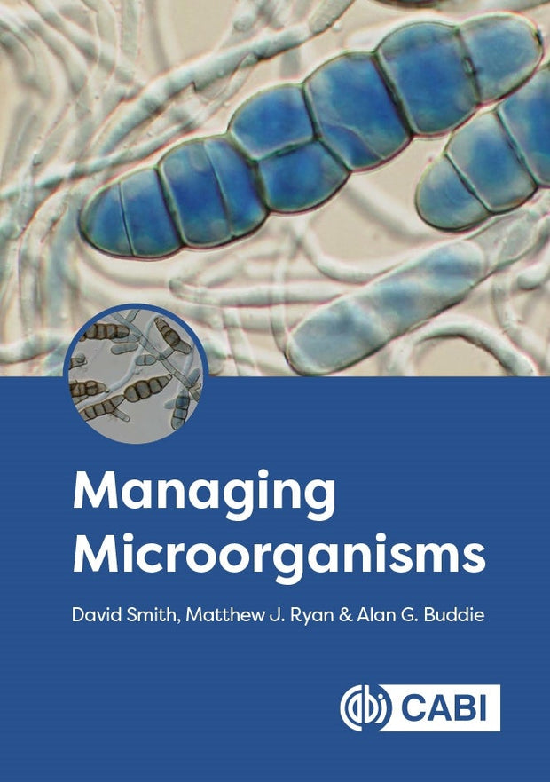 Cover image for Managing Microorganisms, isbn: 9781800622111