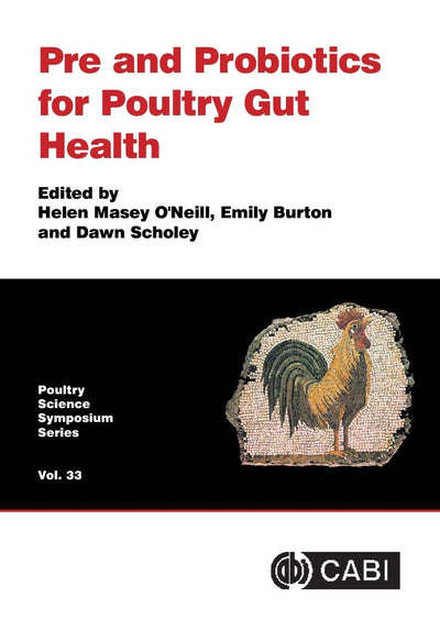 Cover image for Pre and Probiotics for Poultry Gut Health, isbn: 9781800622722