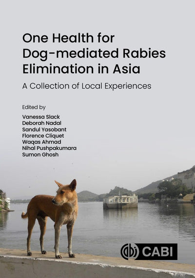Cover image for One Health for Dog-mediated Rabies Elimination in Asia, isbn: 9781800622951