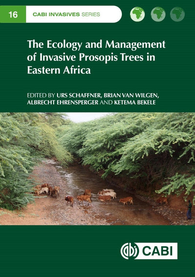 Cover image for The Ecology and Management of Invasive Prosopis Trees in Eastern Africa, isbn: 9781800623620