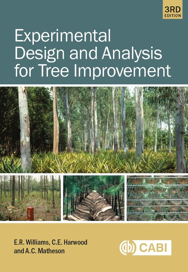 Cover image for Experimental Design and Analysis for Tree Improvement, isbn: 9781800624504
