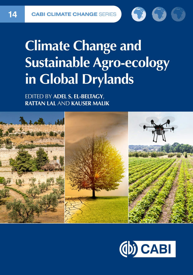 Cover image for Climate Change and Sustainable Agro-ecology in Global Drylands, isbn: 9781800624856