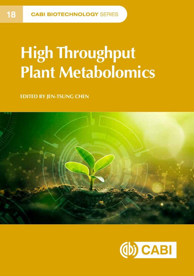 Cover image for High Throughput Plant Metabolomics, isbn: 9781800626898