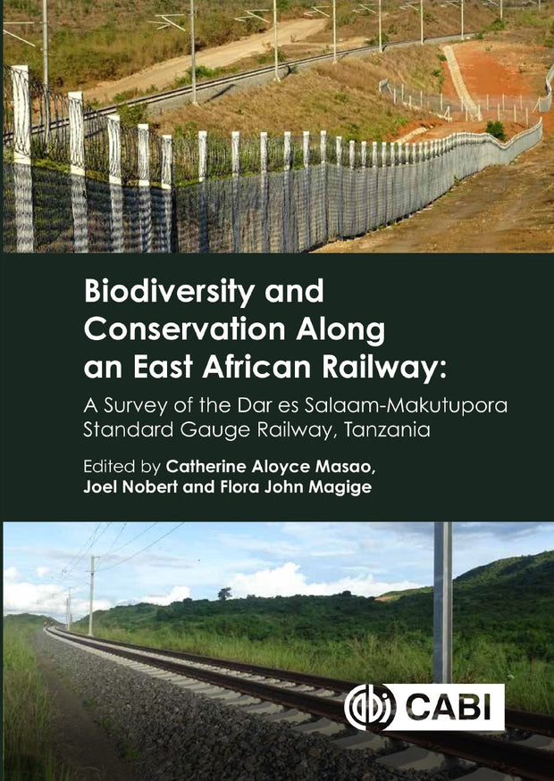 Cover image for Biodiversity and Conservation Along an East African Railway, isbn: 9781800626928