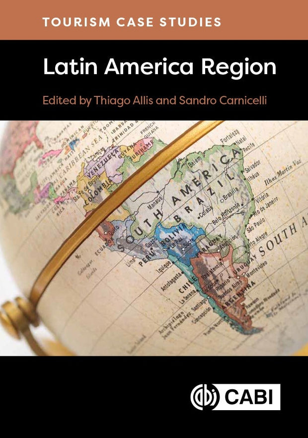 Cover image for Tourism Case Studies Latin America Region, isbn: 9781800628533