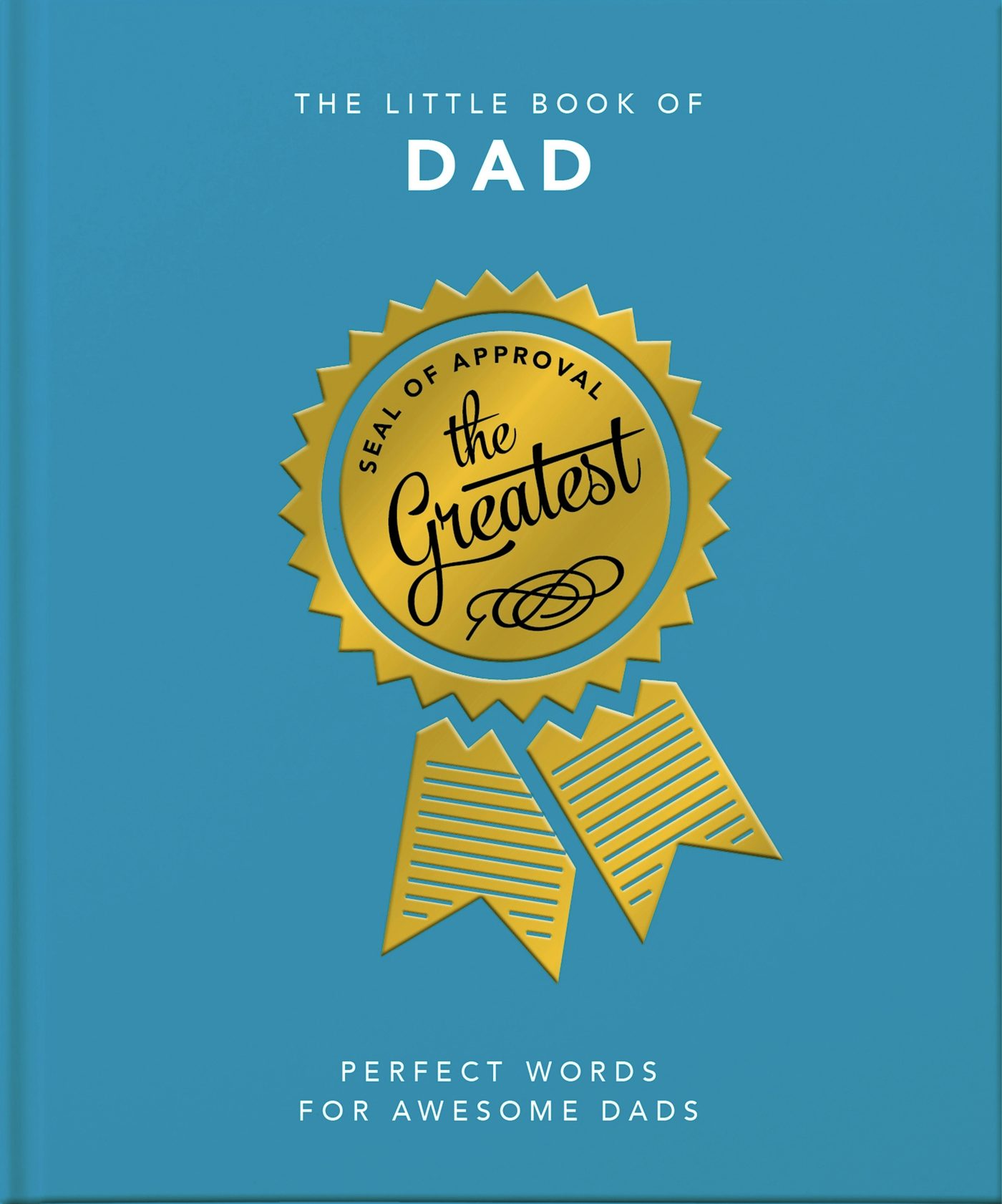 Book cover image for The Little Book of Dad ISBN: 9781800690165
