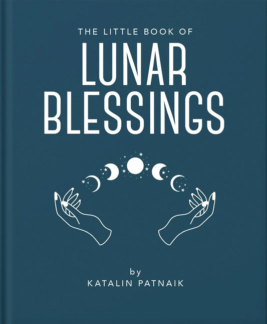 The Little Book of Lunar Blessings