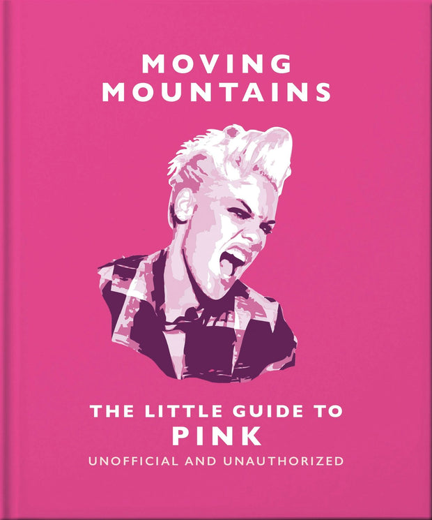 Cover image for Moving Mountains: The Little Guide to Pink, isbn: 9781800695771
